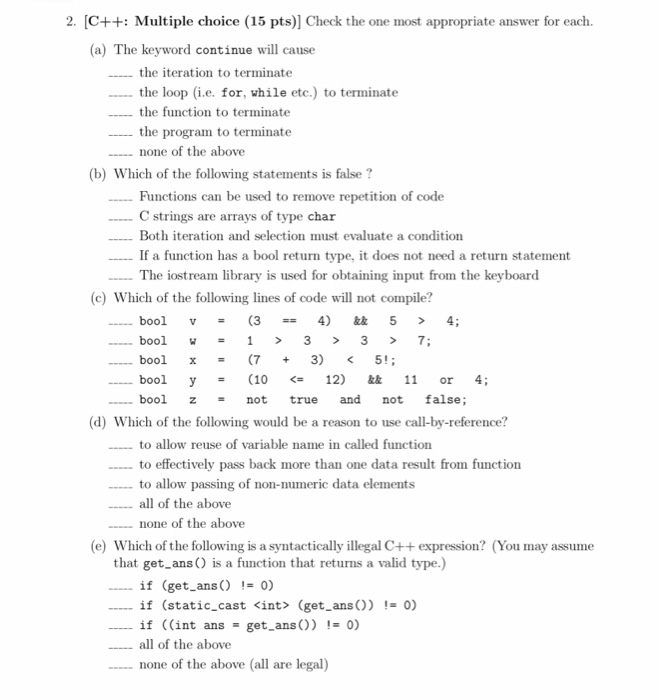 Solved 2. (C++: Multiple choice (15 pts)] Check the one most | Chegg.com