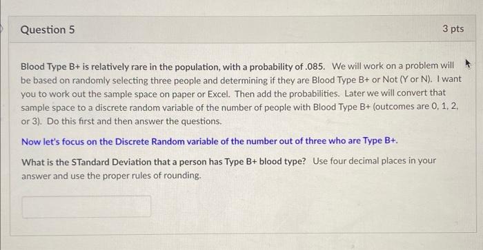 Solved Blood Type B+ is relatively rare in the population, | Chegg.com