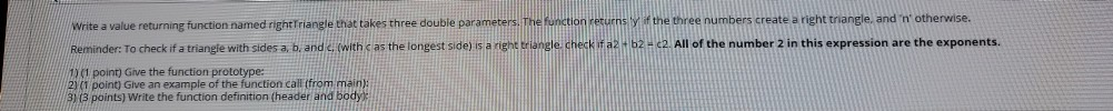 Solved Write a value returning function named right Triangle | Chegg.com