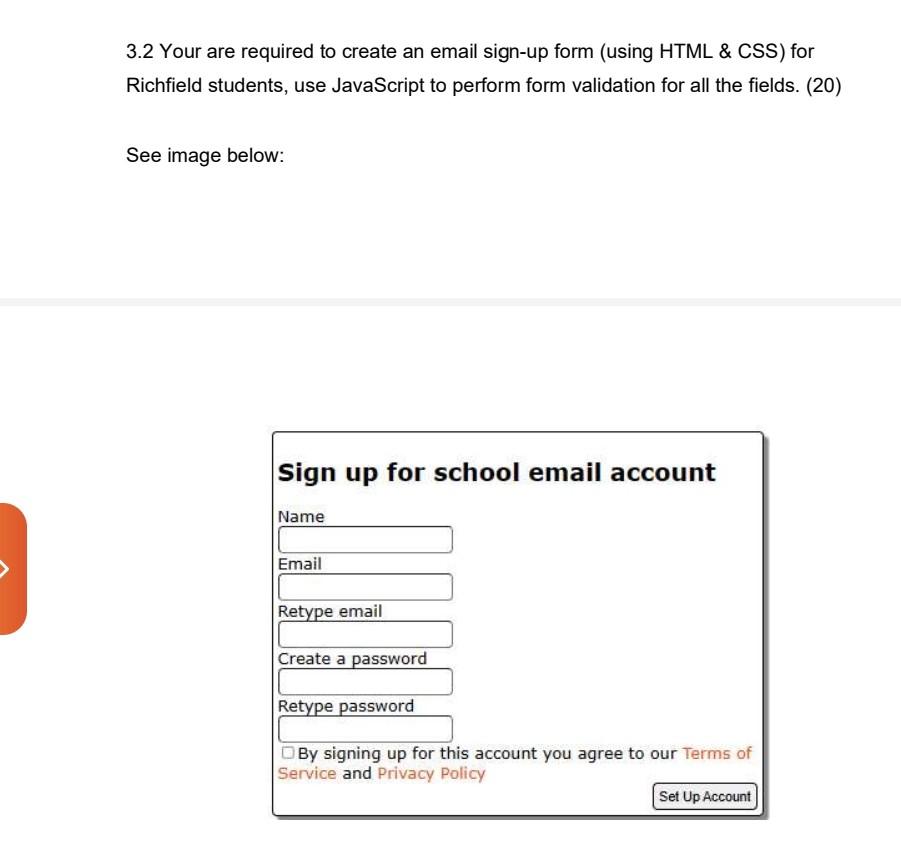 Solved 3.2 Your are required to create an email sign-up form | Chegg.com