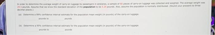 Solved In order to determine the average weight of carry on | Chegg.com