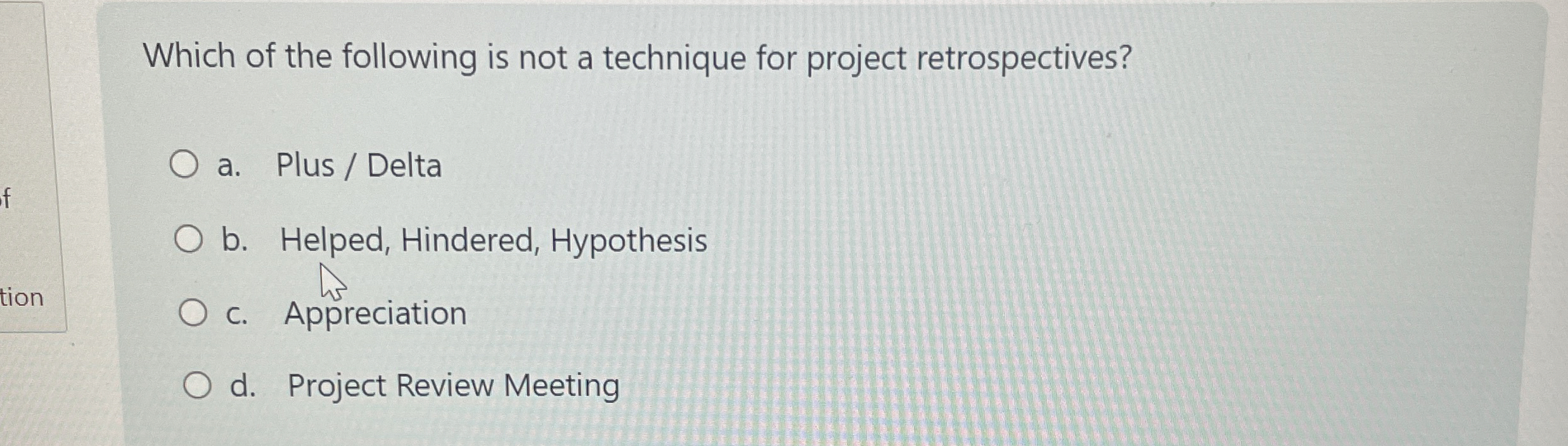 Solved Which of the following is not a technique for project | Chegg.com