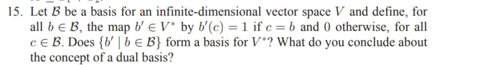 Solved 5. Let B Be A Basis For An Infinite-dimensional | Chegg.com