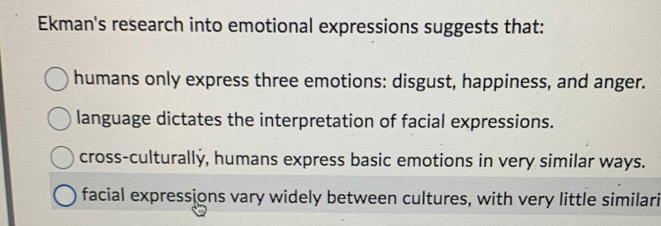 Solved Ekman's research into emotional expressions suggests | Chegg.com
