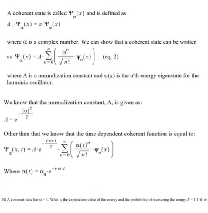 A Coherent State Is Called X And Is Defined As Chegg Com