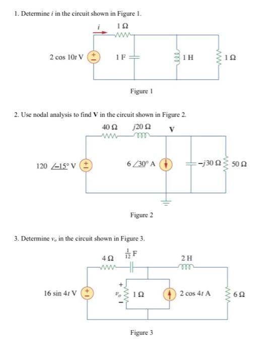 Solved 1. Determine i in the circuit shown in Figure 1. 122 | Chegg.com