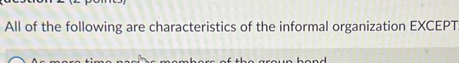 Solved All of the following are characteristics of the | Chegg.com