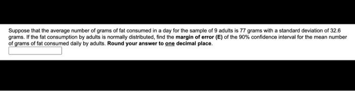 Solved Suppose that the average number of grams of fat | Chegg.com