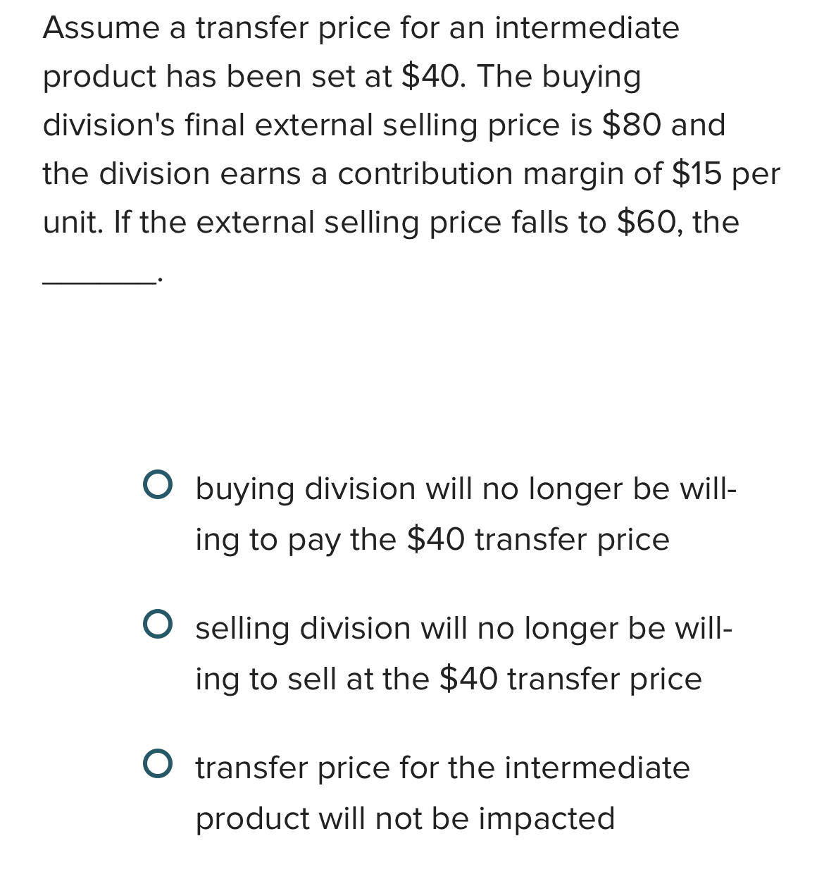 Solved Assume a transfer price for an intermediate product | Chegg.com