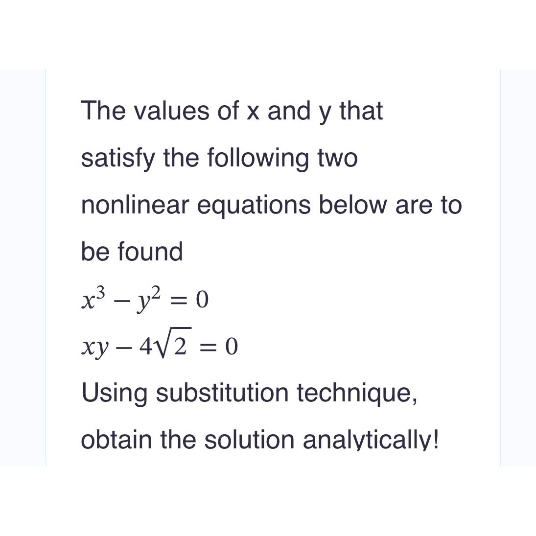 Solved The values of x ﻿and y ﻿that satisfy the following | Chegg.com