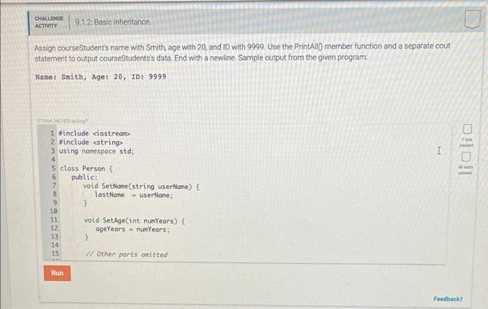 Solved CHALLENGE ACTIVITY 9.1.2: Basic Inheritance Assign | Chegg.com