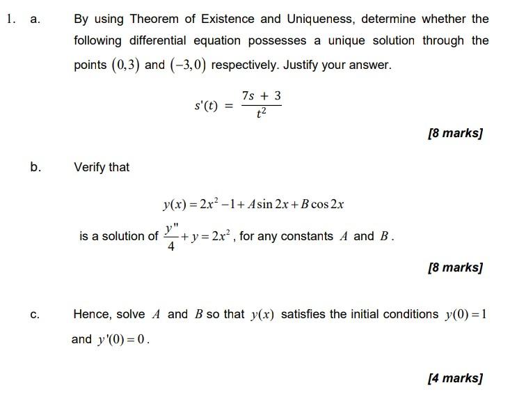 Solved 1. A. By Using Theorem Of Existence And Uniqueness, | Chegg.com