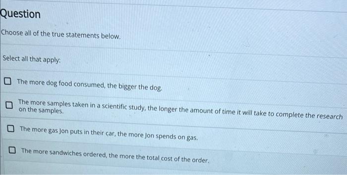 Solved Question Choose All Of The True Statements Below. | Chegg.com