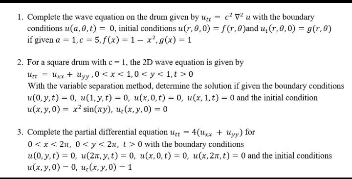 1 Complete The Wave Equation On The Drum Given By Chegg Com