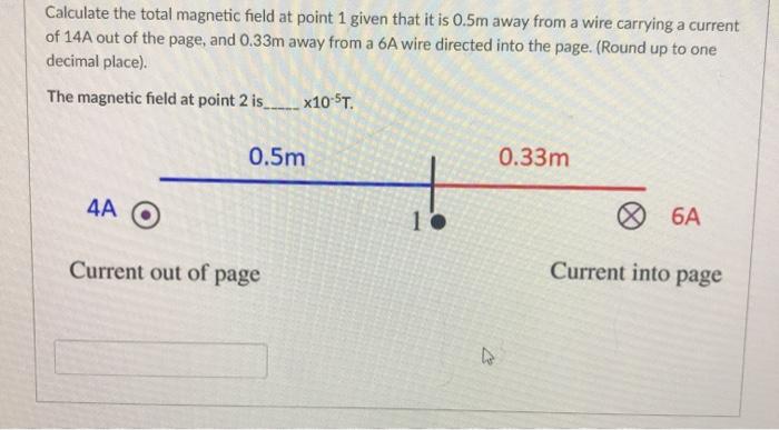 Solved Calculate the total magnetic field at point 1 given | Chegg.com
