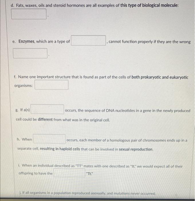 Solved d. Fats, waxes, oils and steroid hormones are all