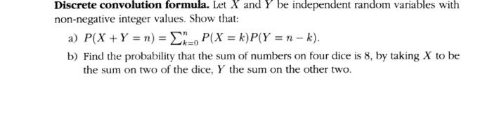 Discrete convolution formula. Let \( X \) and \( Y \) be independent random variables with non-negative integer values. Show 