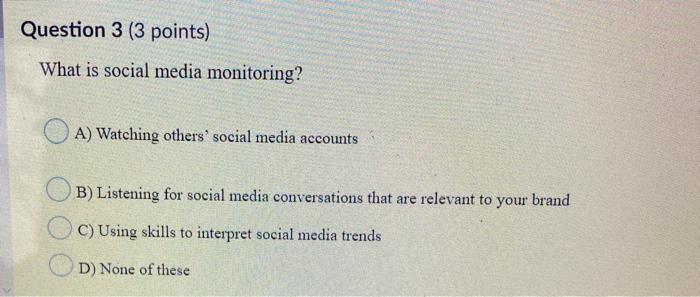 Solved Question 3 (3 points) What is social media | Chegg.com