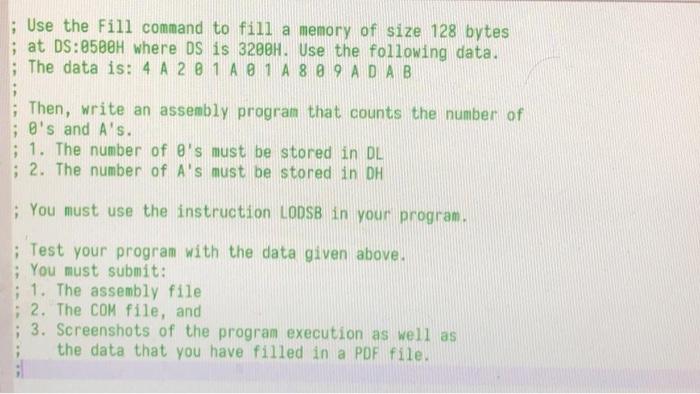 Solved ; Use the Fill command to fill a memory of size 128 | Chegg.com