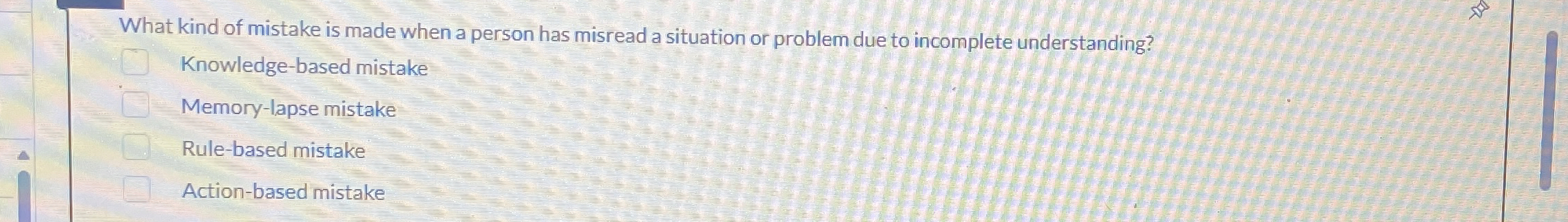 Solved What kind of mistake is made when a person has | Chegg.com