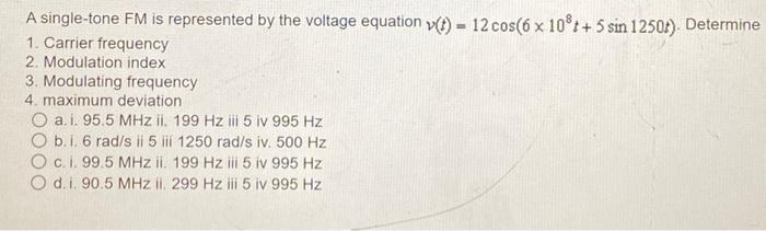 Solved A single-tone FM is represented by the voltage | Chegg.com