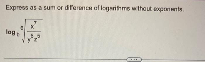 Solved Express as a sum or difference of logarithms without | Chegg.com