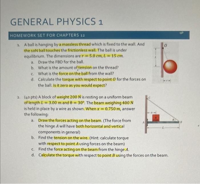 Solved GENERAL PHYSICS 1 HOMEWORK SET FOR CHAPTERS 12 1. A | Chegg.com
