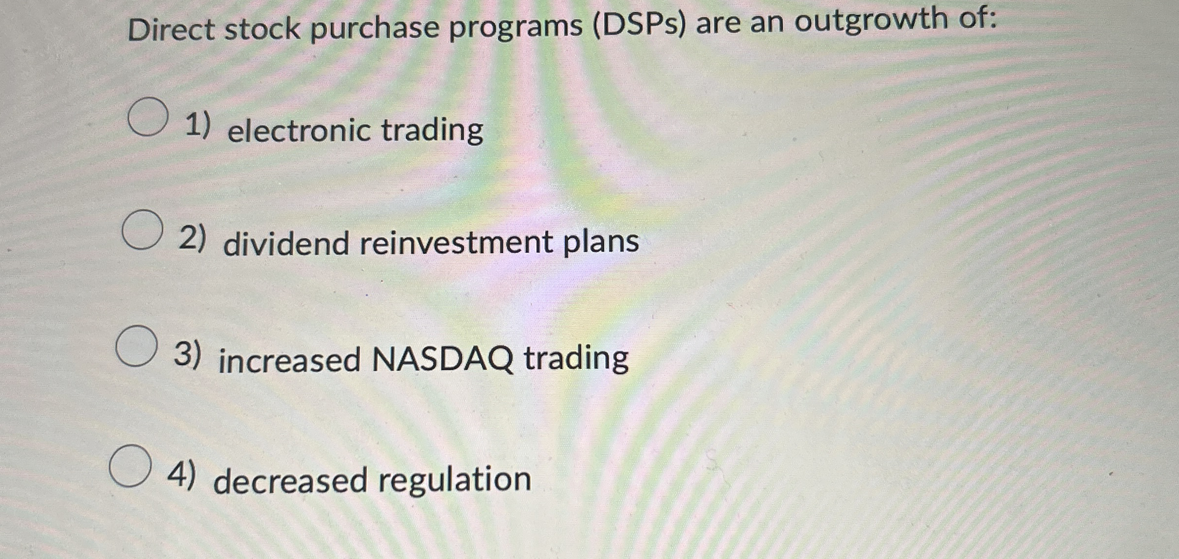 Solved Direct stock purchase programs (DSPs) ﻿are an | Chegg.com