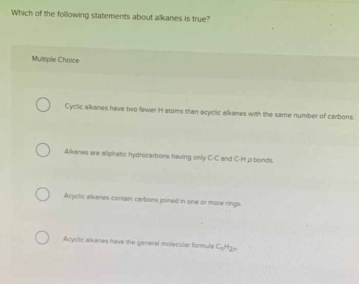 solved-which-of-the-following-statements-about-alkanes-is-chegg