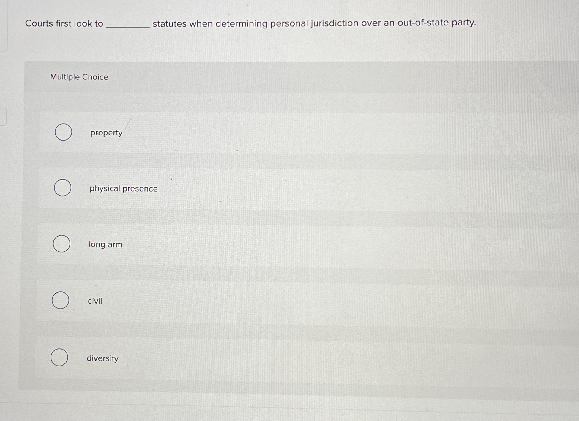 Solved Courts first look tostatutes when determining