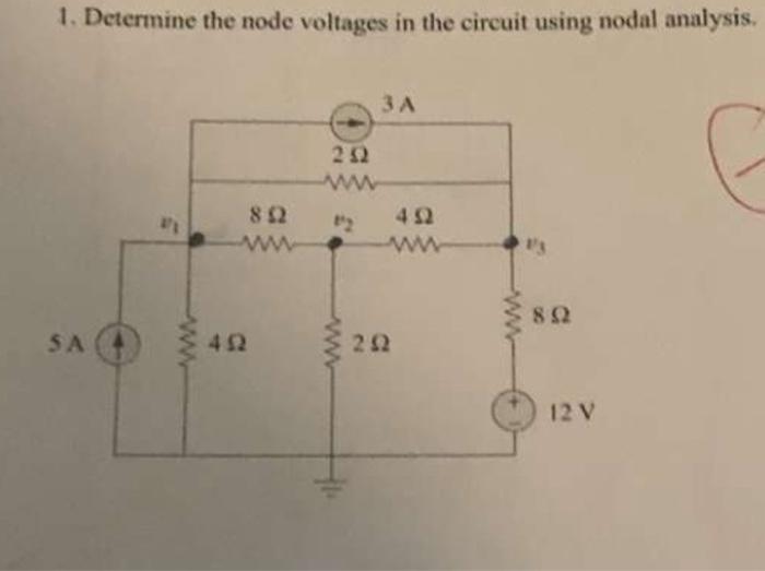 Solved 1. Determine the node voltages in the circuit using | Chegg.com