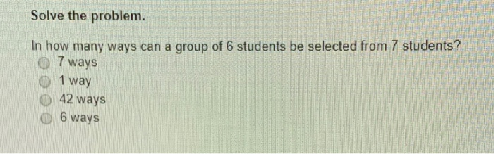 Solved TE Solve the problem. In how many ways can a group of | Chegg.com