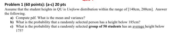 Solved Problem 1 (60 points): (a-c) 20 pts Assume that the | Chegg.com