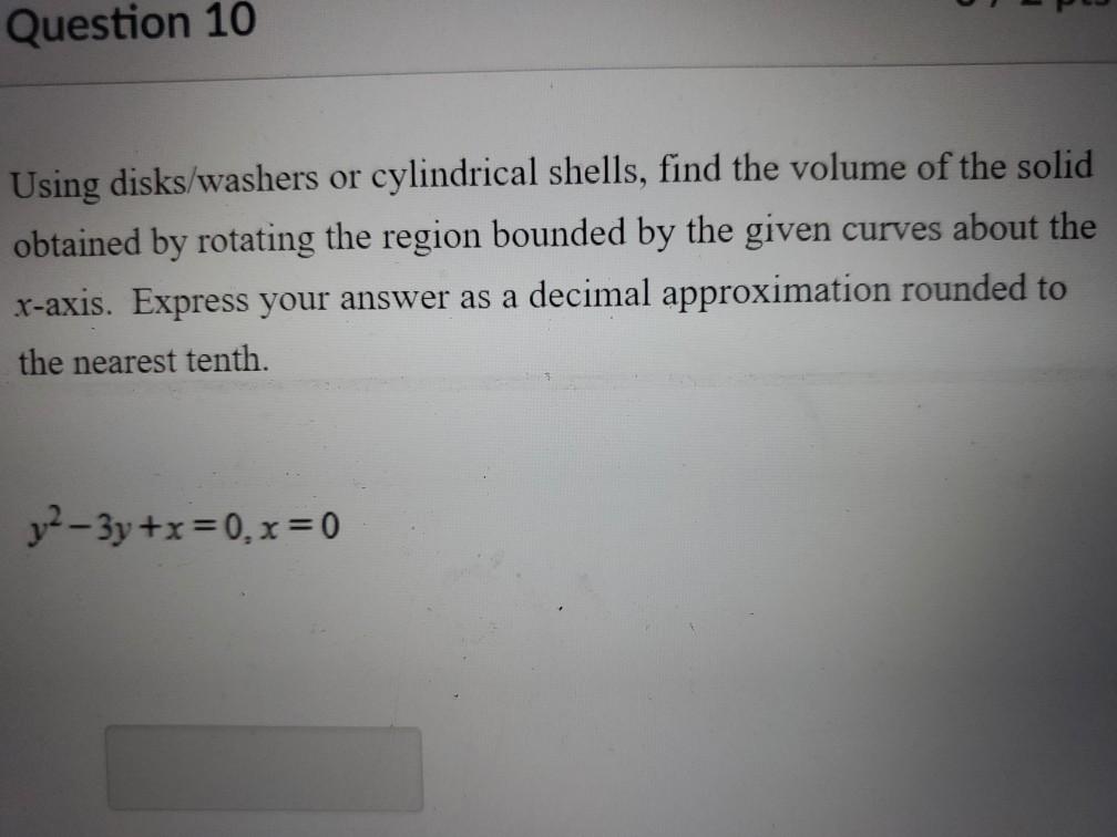 Solved Question 10 Using disks/washers or cylindrical