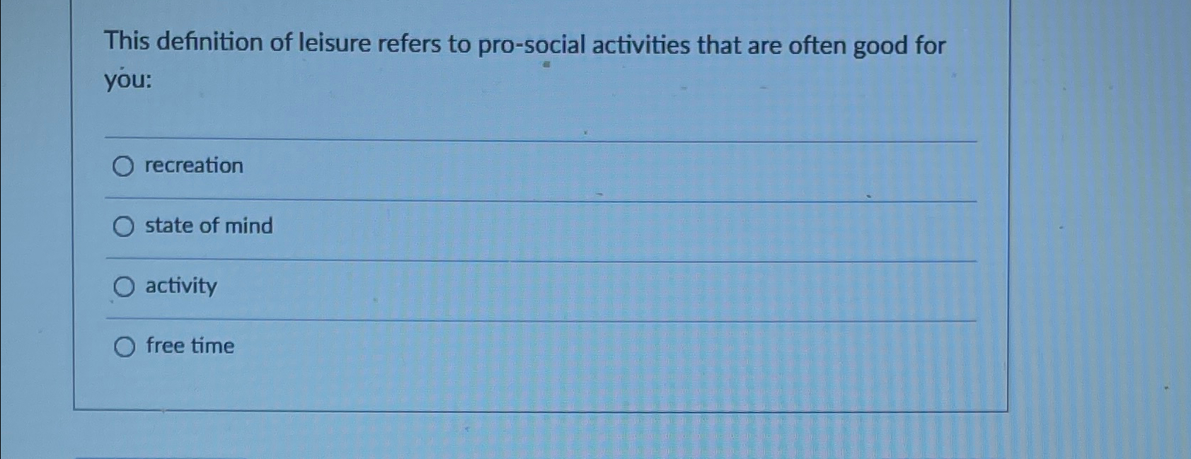 solved-this-definition-of-leisure-refers-to-pro-social-chegg