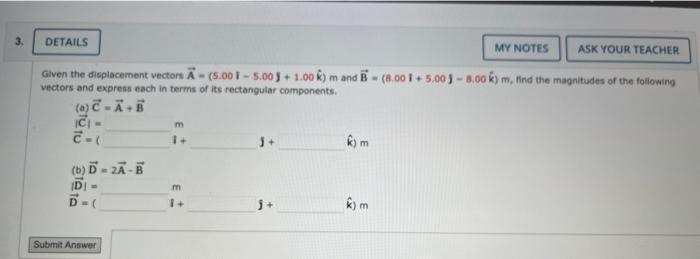 Solved Given the displacement vectors | Chegg.com image.