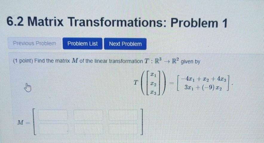 Solved 6.2 Matrix Transformations: Problem 1 Previous | Chegg.com