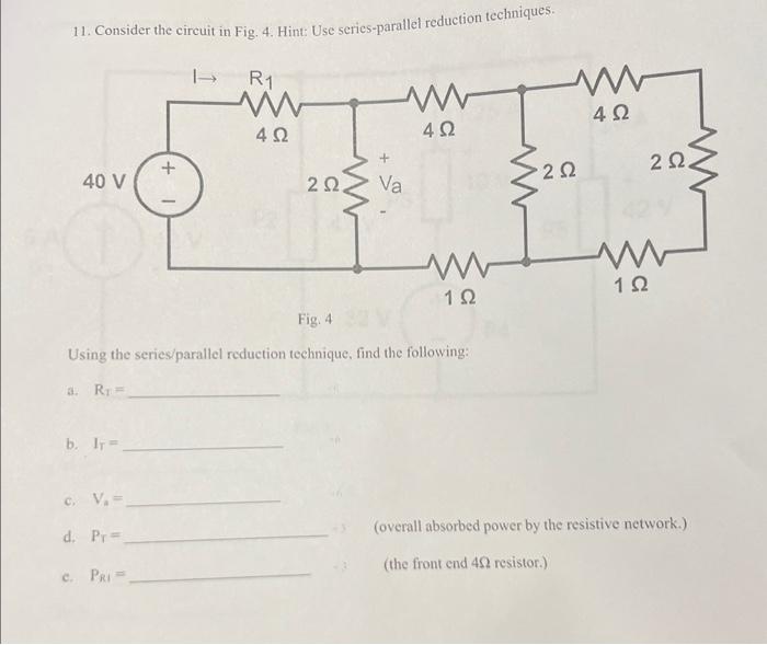 Solved 11. Consider the circuit in Fig. 4. Hint: Use | Chegg.com