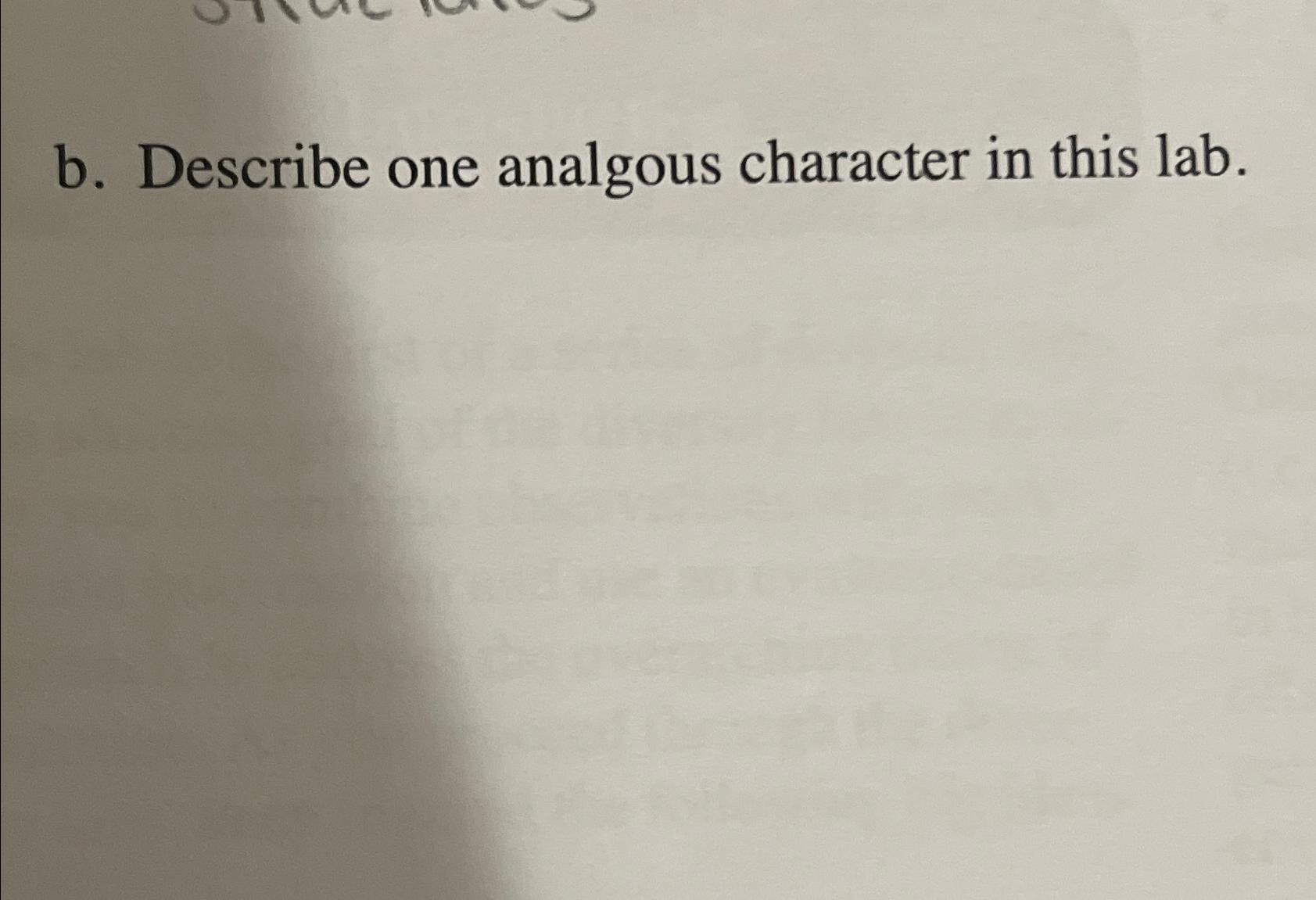 Solved B. ﻿Describe One Analgous Character In This Lab. | Chegg.com