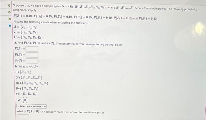 Solved - O o Suppose that we have a sample space S = {E1, | Chegg.com