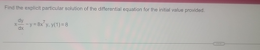 Solved Find the explicit particular solution of the | Chegg.com