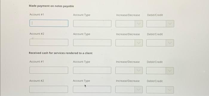 Solved Made payment on notes payable Account #1 Account #2 | Chegg.com