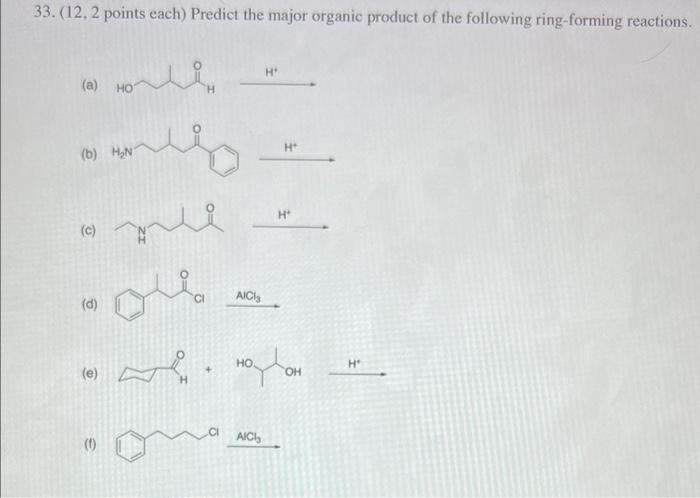 Solved 33. (12,2 points each) Predict the major organic | Chegg.com