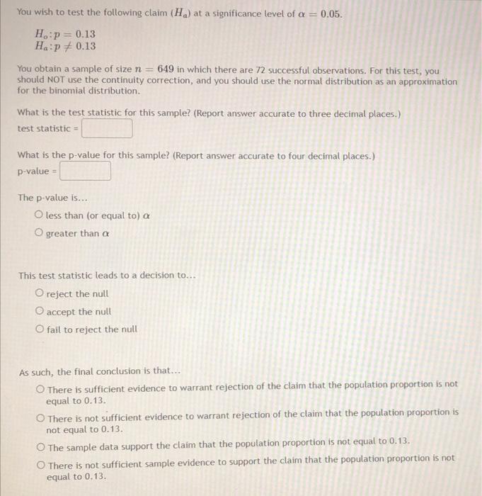 Solved You wish to test the following claim (Ha) at a | Chegg.com