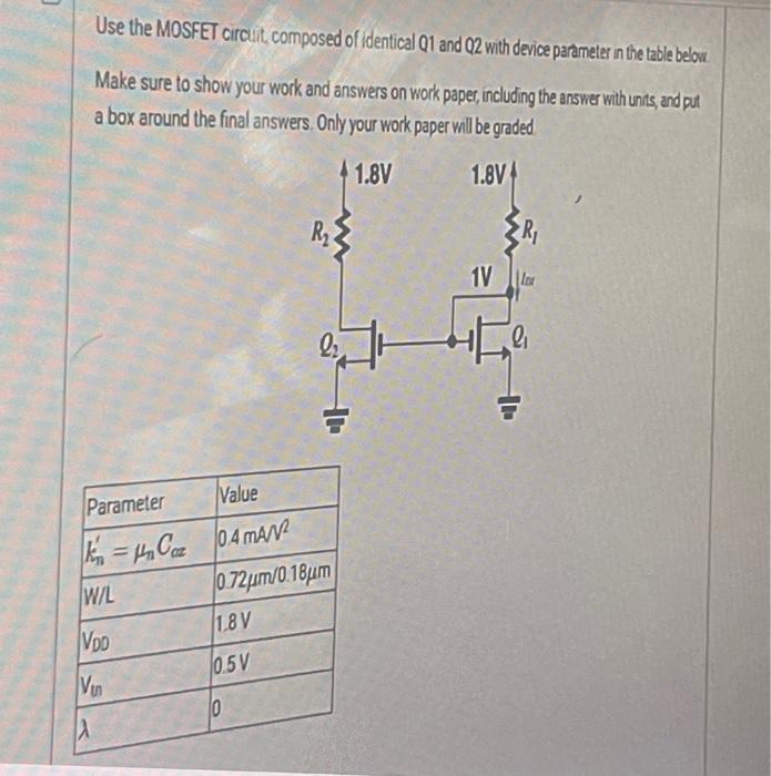 Solved Use The MOSFET Circuit Composed Of Identical Q And Chegg Com