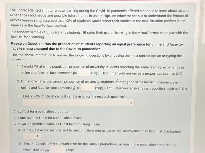 Solved The unprecedented shift to remote learning during the | Chegg.com