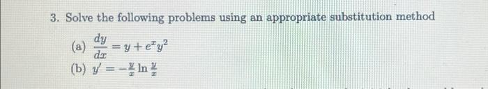Solved 3. Solve the following problems using an appropriate | Chegg.com