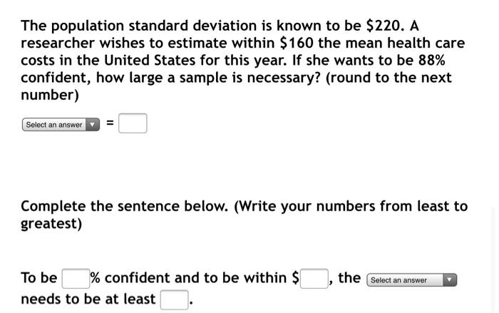 Solved The population standard deviation is known to be | Chegg.com