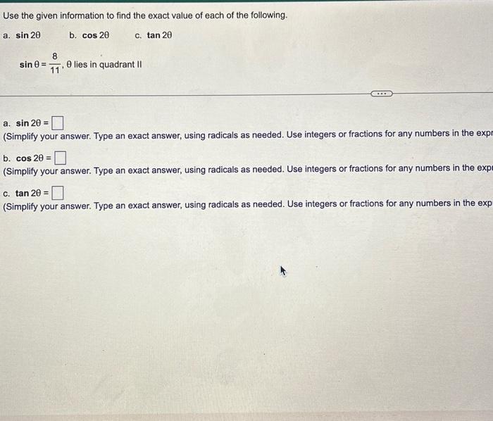 Solved Use The Given Information To Find The Exact Value Of | Chegg.com