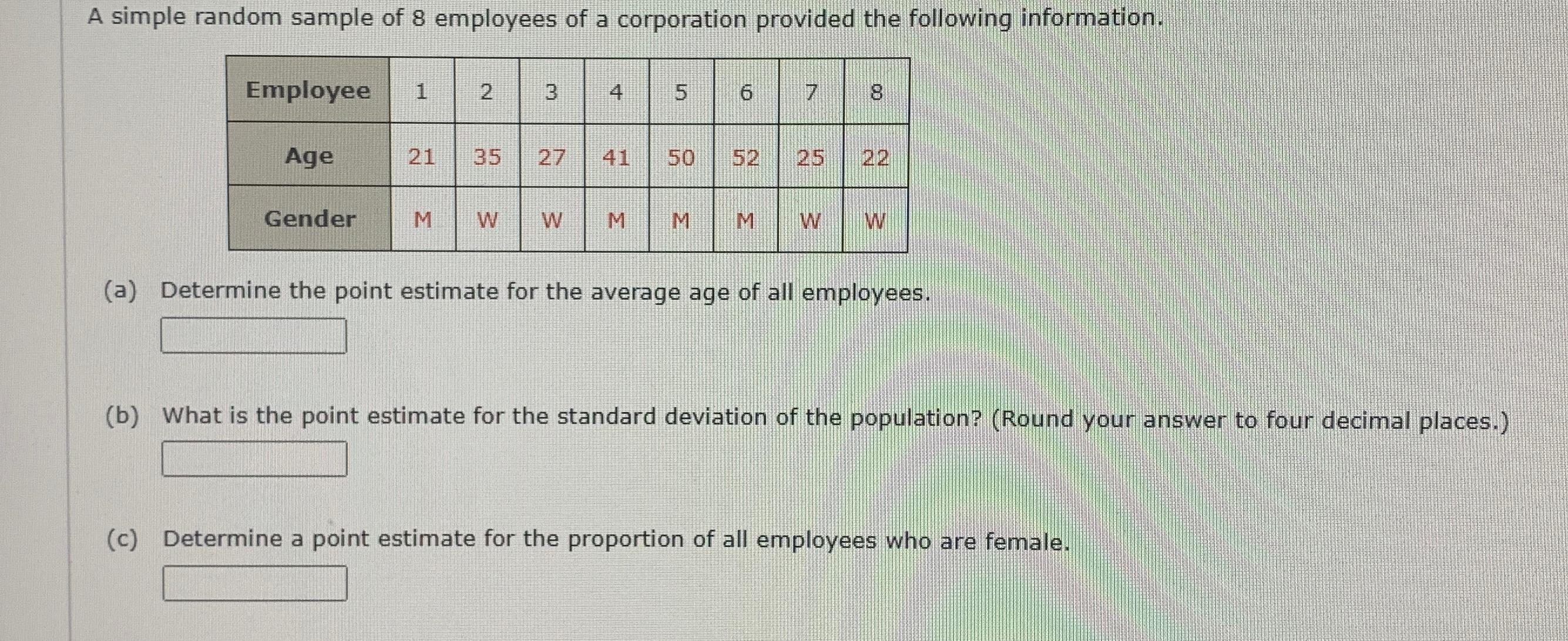 Solved A simple random sample of 8 ﻿employees of a | Chegg.com